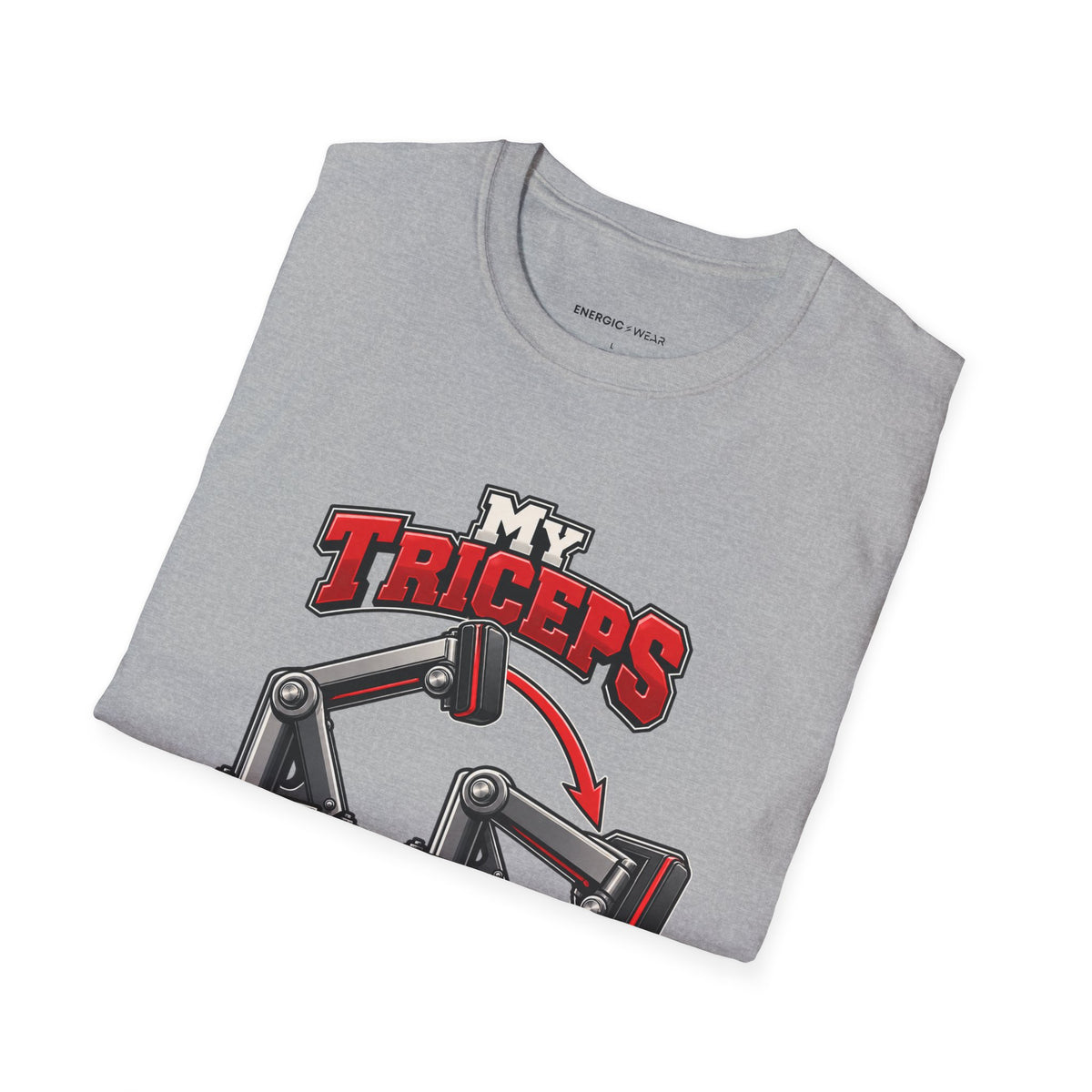 Graphic fitness T-shirt featuring the "My Triceps Finish What My Chest Starts" design.