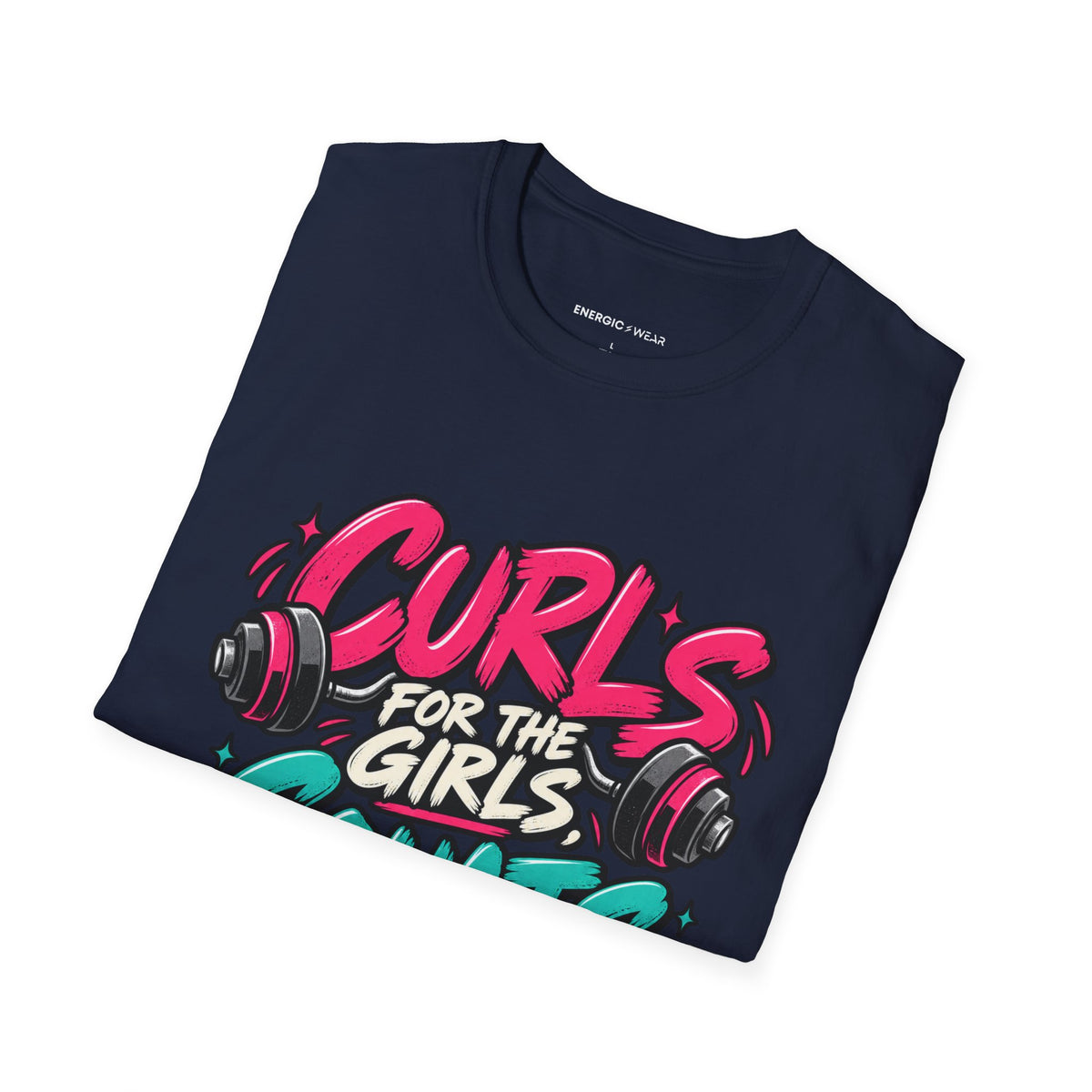 Graphic fitness T-shirt featuring the "Curls for the Girls, Squats for the Thoughts" design.