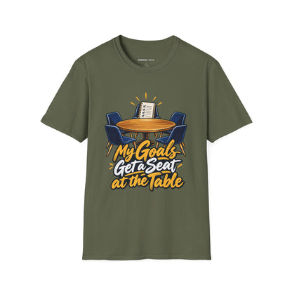 Graphic fitness T-shirt featuring the "My Goals Get a Seat at the Table" design.