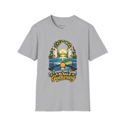 A Casual Court Game Is My Kind of Gathering T-Shirt