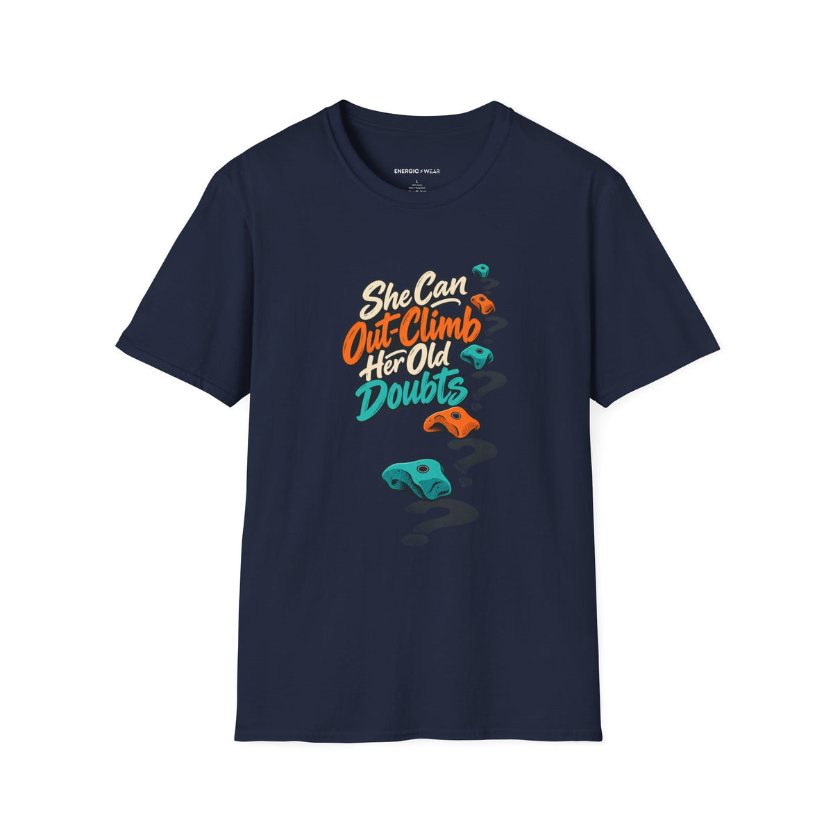 Graphic fitness T-shirt featuring the "She Can Out-Climb Her Old Doubts" design.