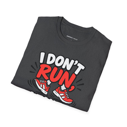 Graphic fitness T-shirt featuring the "I Don't Run, I Take Brisk Walks to the Fridge" design.