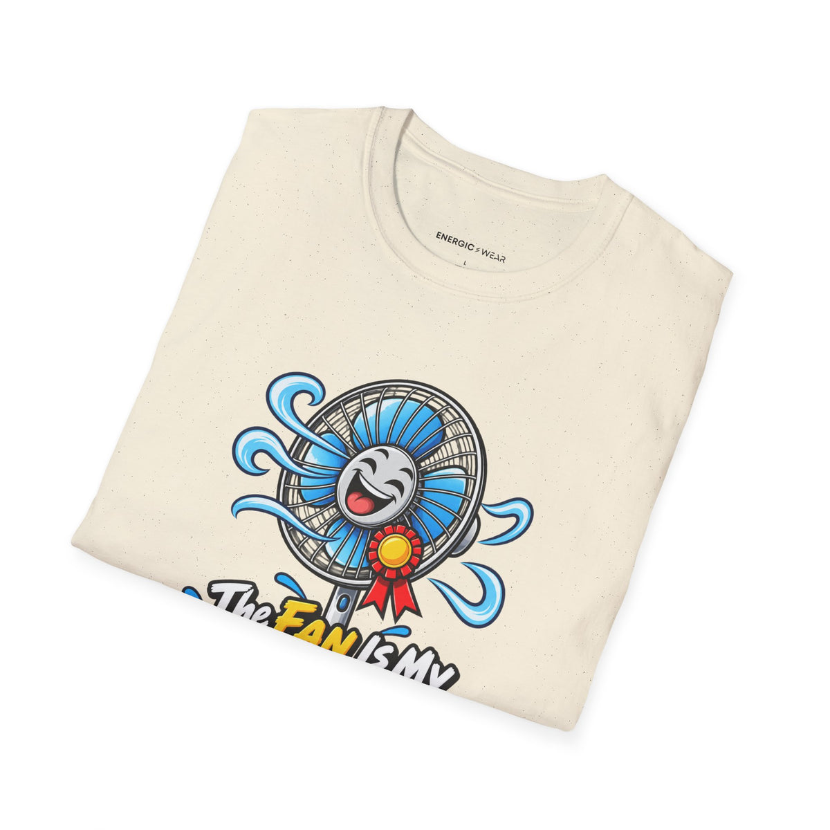 Graphic fitness T-shirt featuring the "The Fan Is My Favorite Training Partner" design.