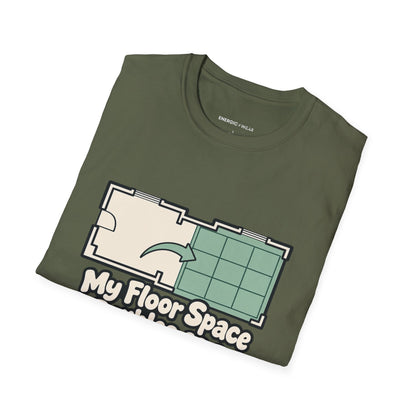 Graphic fitness T-shirt featuring the "My Floor Space Doubles as a Movement Studio" design.