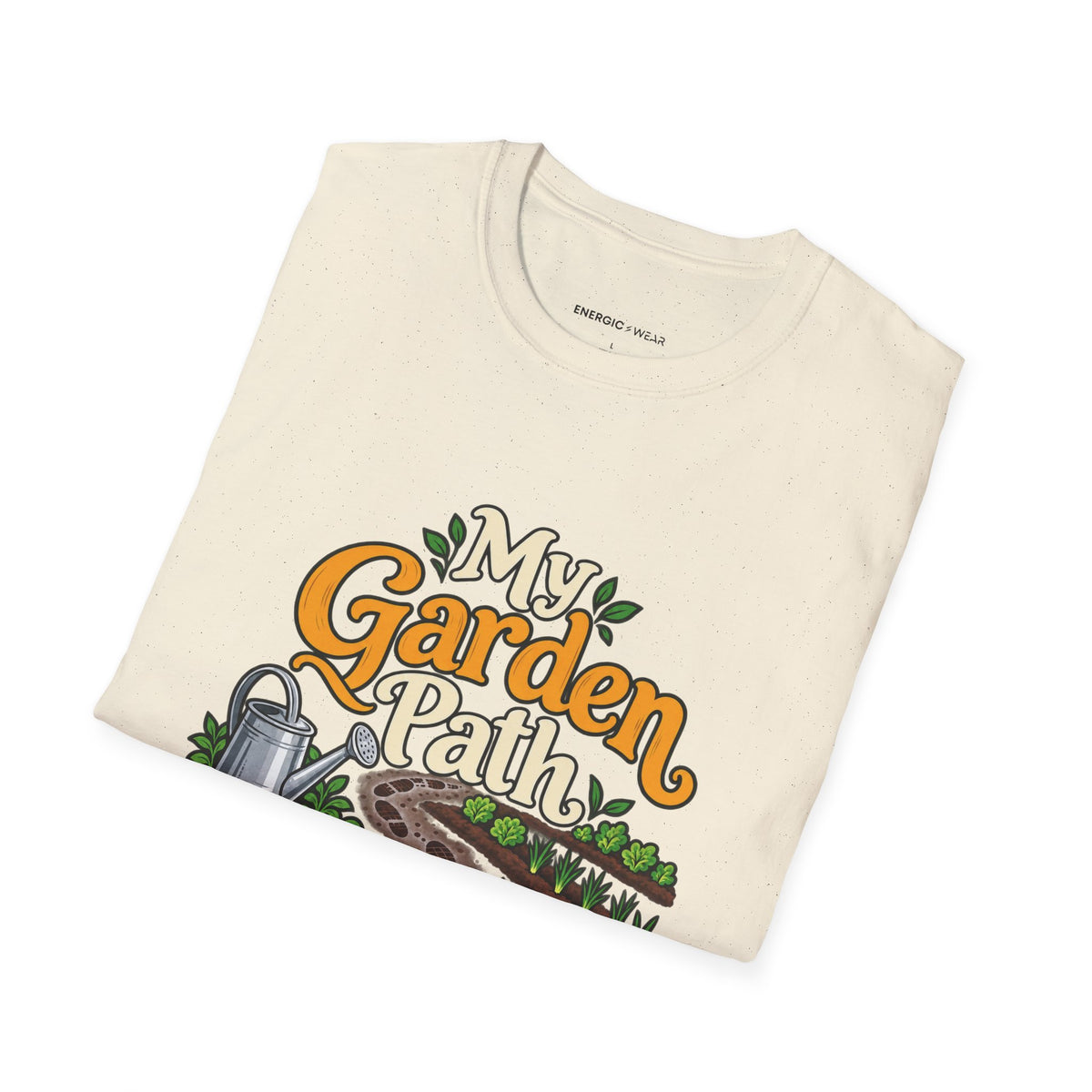 Graphic fitness T-shirt featuring the "My Garden Path Counts Toward My Day" design.