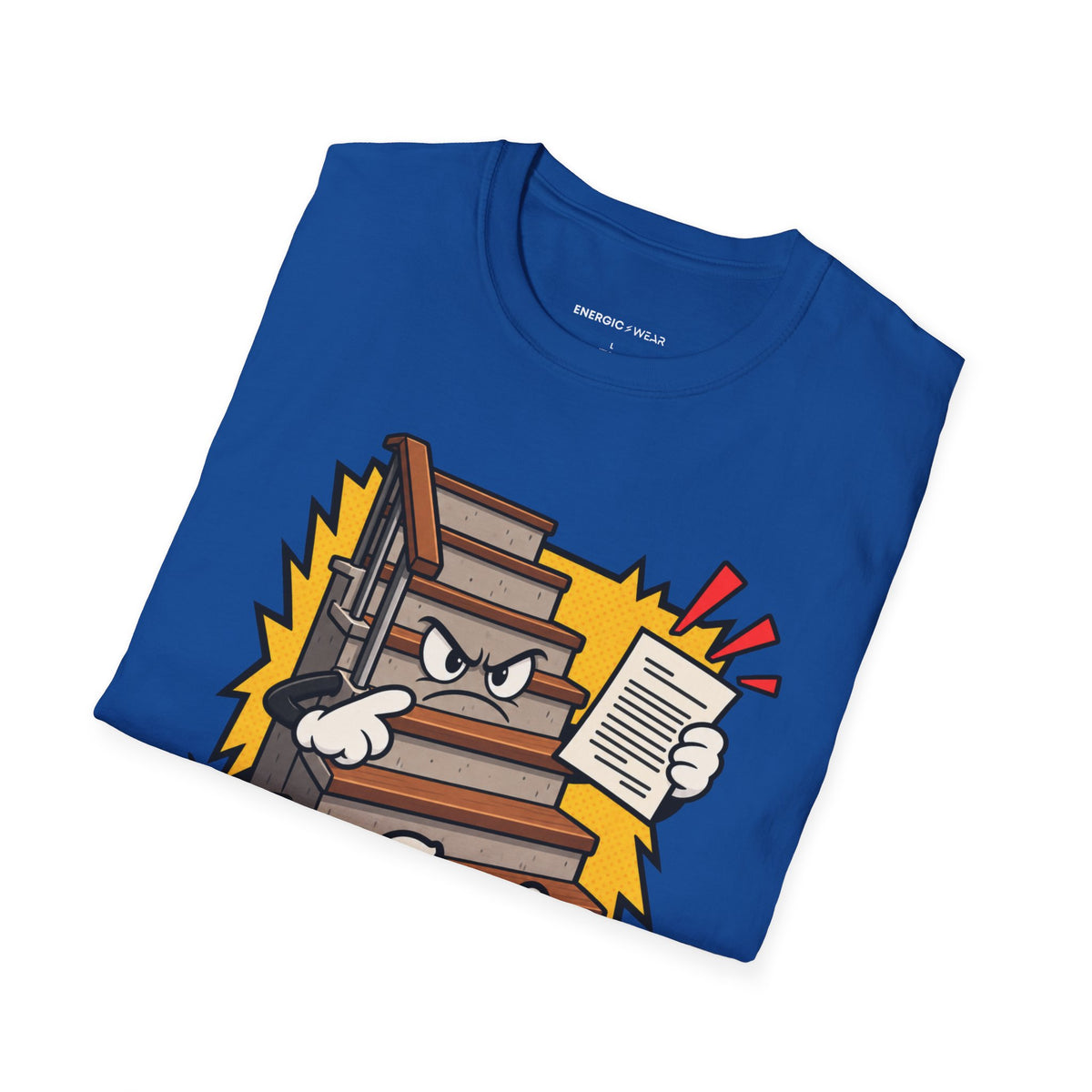 Graphic fitness T-shirt featuring the "The Stairs Have Filed a Complaint" design.