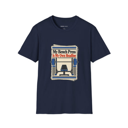 Graphic fitness T-shirt featuring the "My Bench Press Is My Own Headline" design.