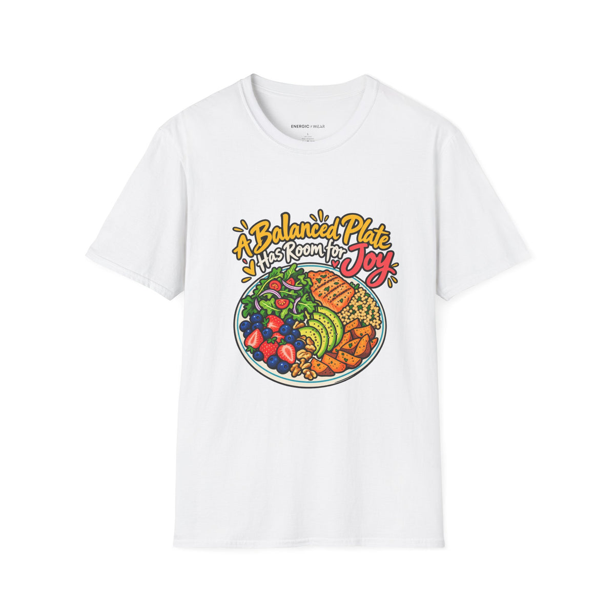 Graphic fitness T-shirt featuring the "A Balanced Plate Has Room for Joy" design.
