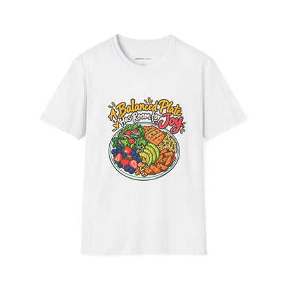 Graphic fitness T-shirt featuring the "A Balanced Plate Has Room for Joy" design.