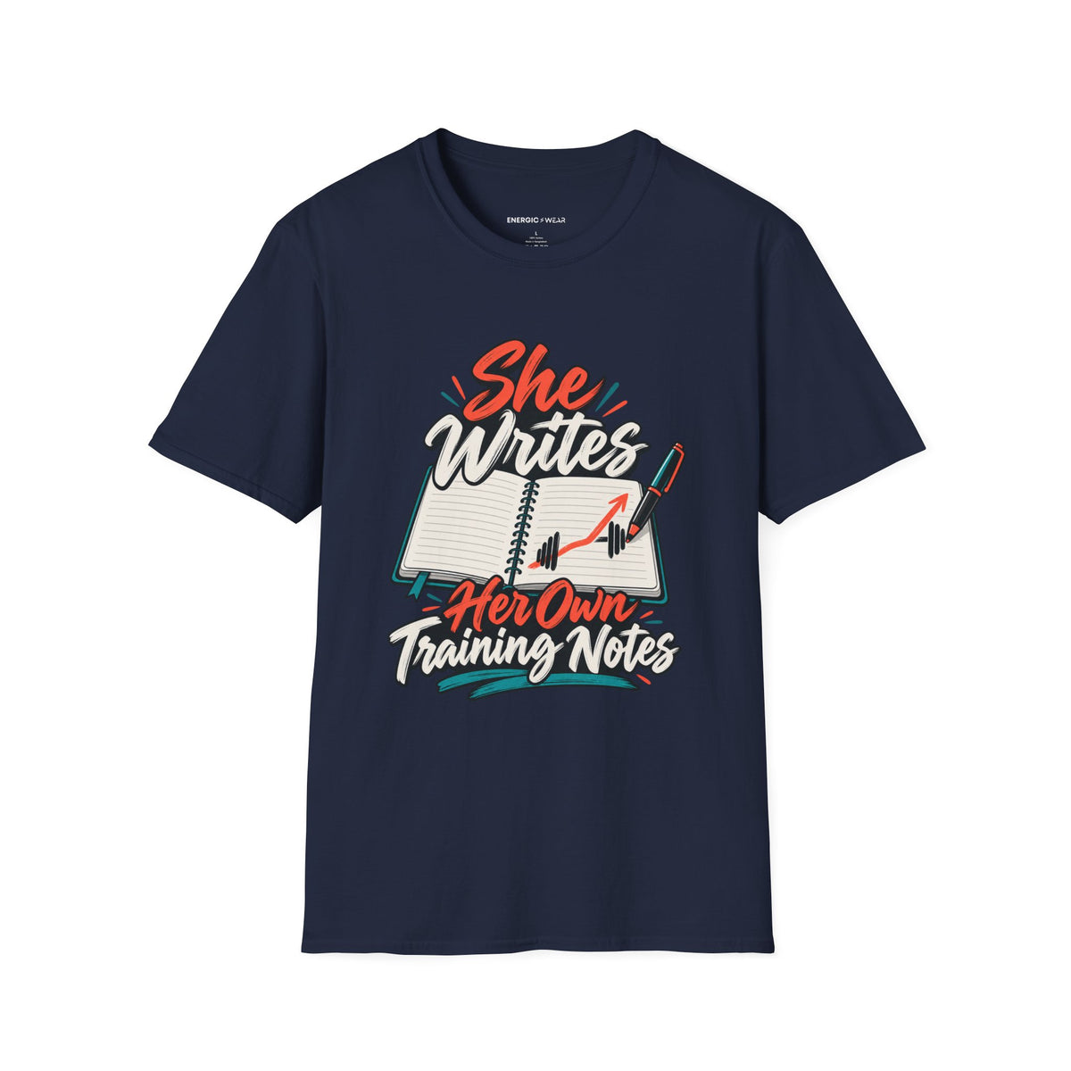 Graphic fitness T-shirt featuring the "She Writes Her Own Training Notes" design.
