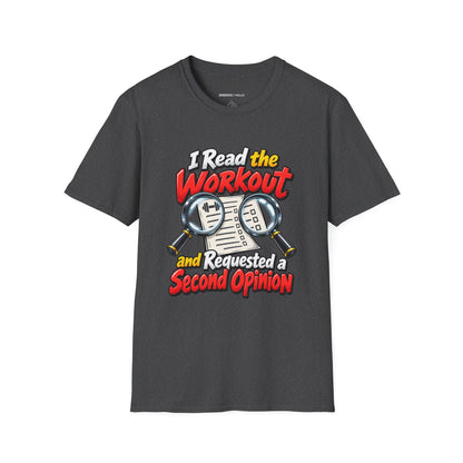 Graphic fitness T-shirt featuring the "I Read the Workout and Requested a Second Opinion" design.