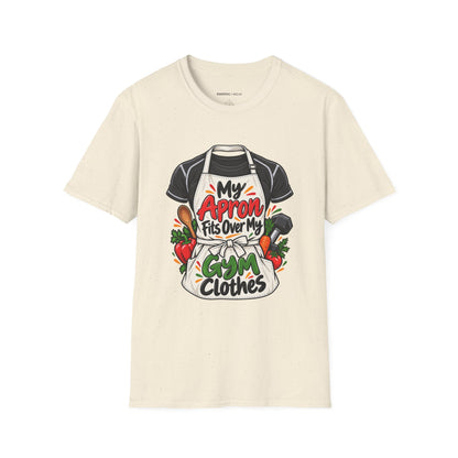 Graphic fitness T-shirt featuring the "My Apron Fits Over My Gym Clothes" design.