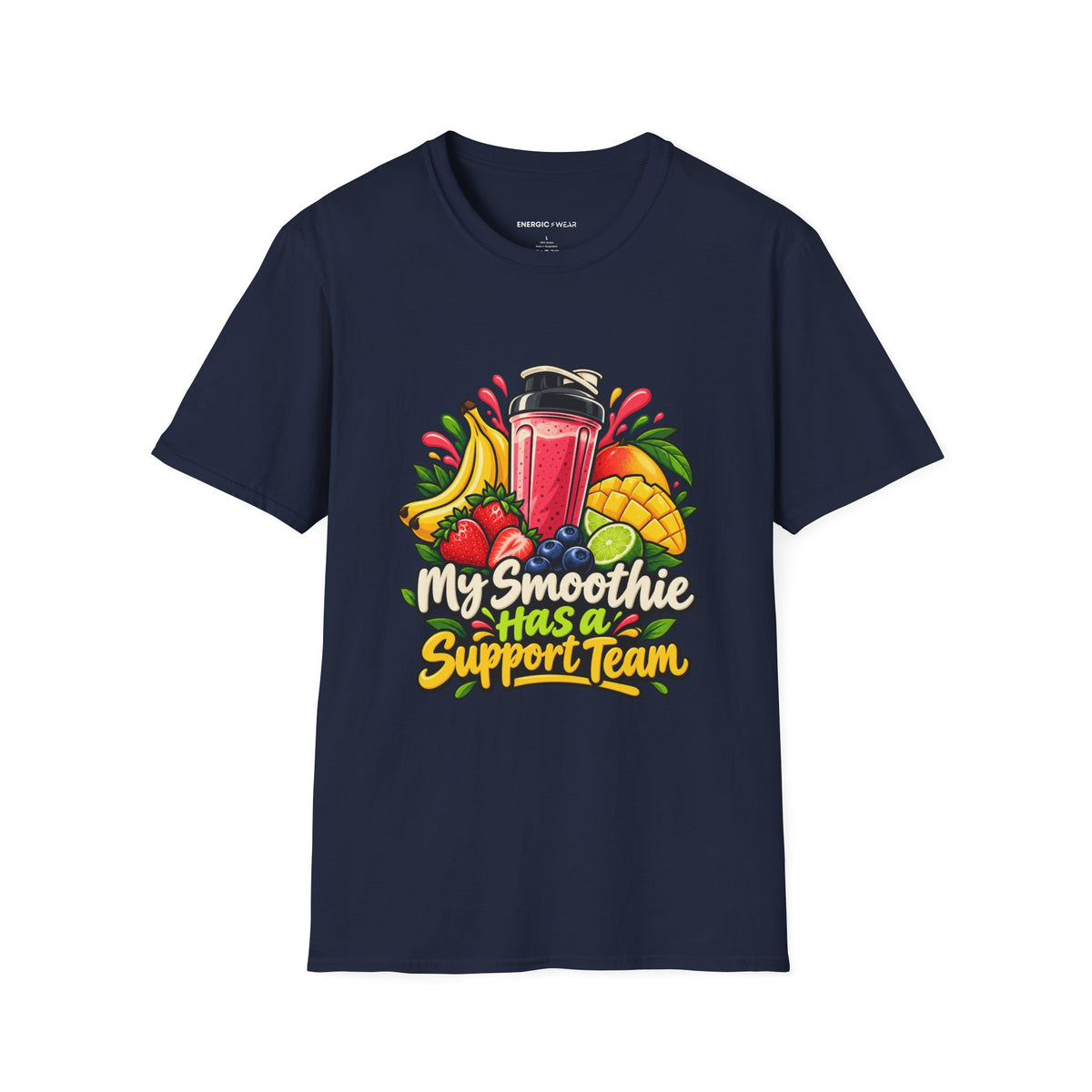 Graphic fitness T-shirt featuring the "My Smoothie Has a Support Team" design.