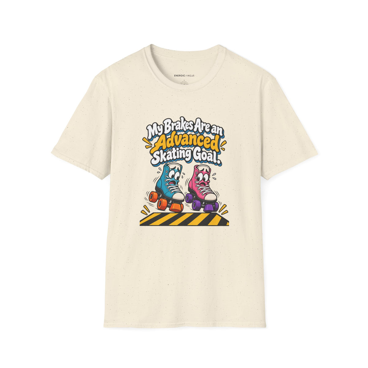 My Brakes Are an Advanced Skating Goal T-Shirt