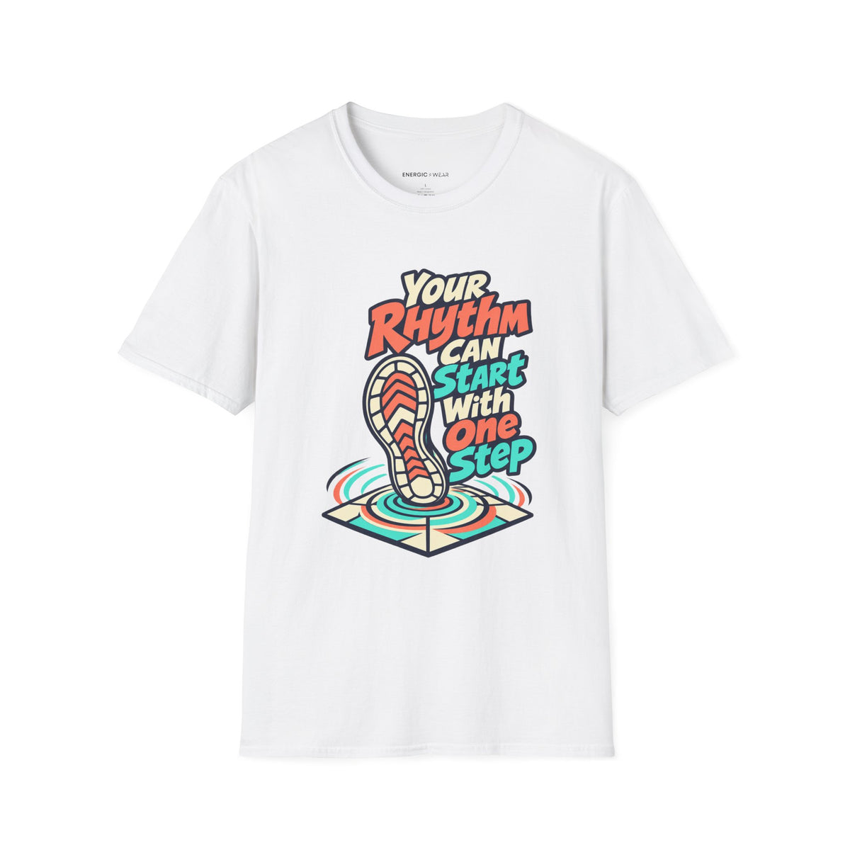 Graphic fitness T-shirt featuring the "Your Rhythm Can Start With One Step" design.