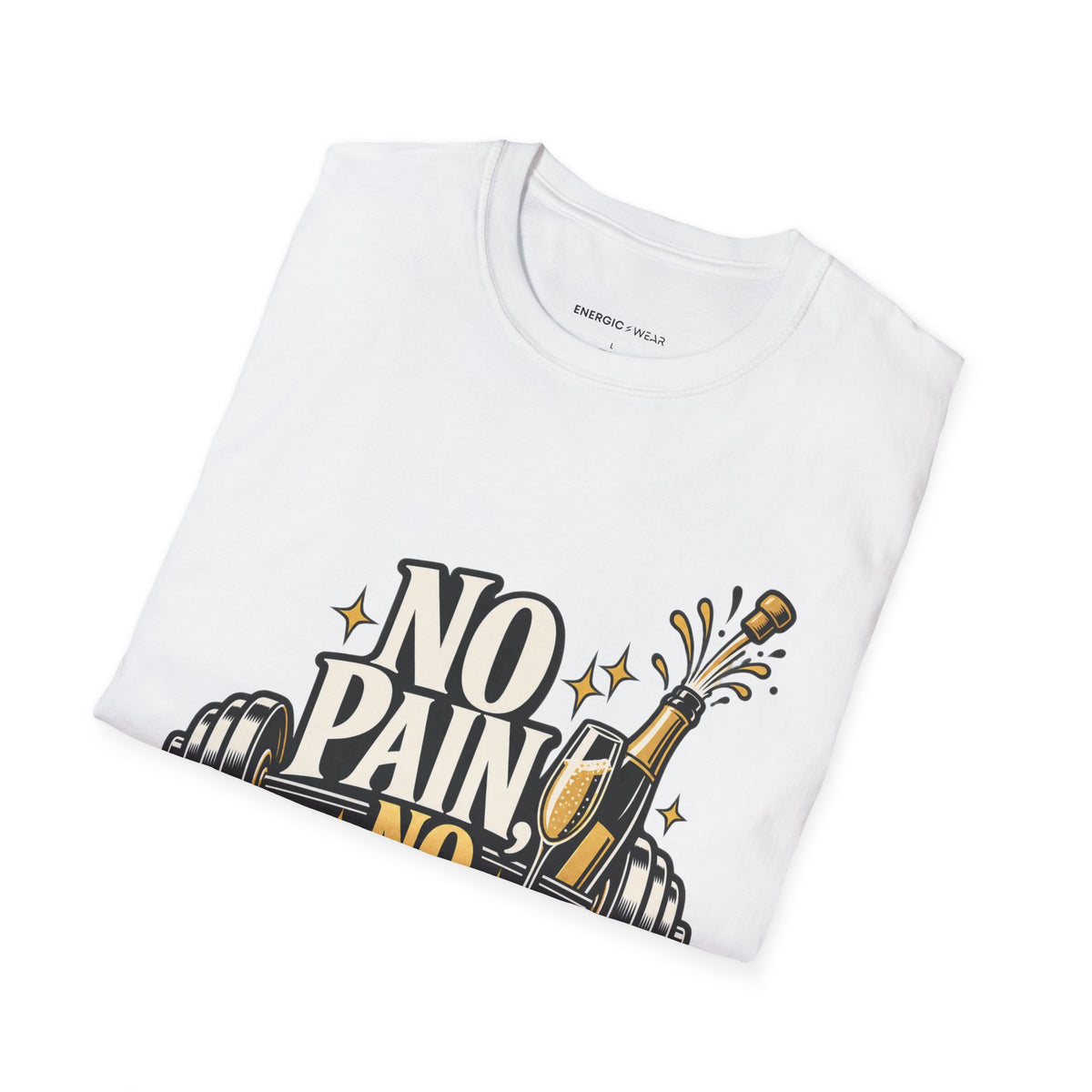 Graphic fitness T-shirt featuring the "No Pain, No Champagne" design.