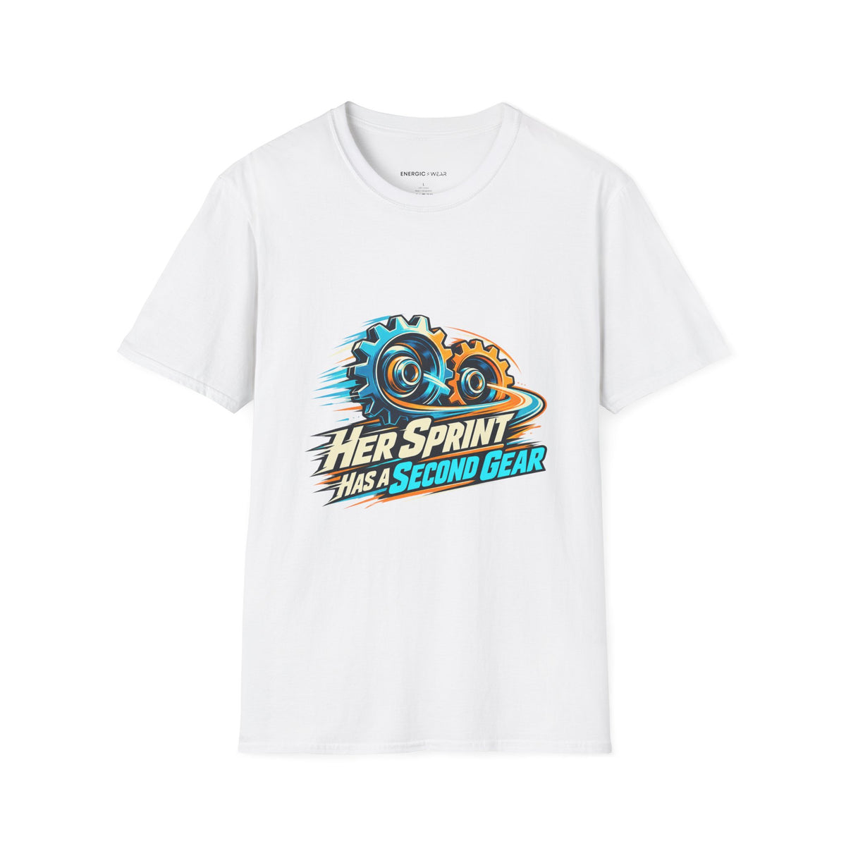 Graphic fitness T-shirt featuring the "Her Sprint Has a Second Gear" design.