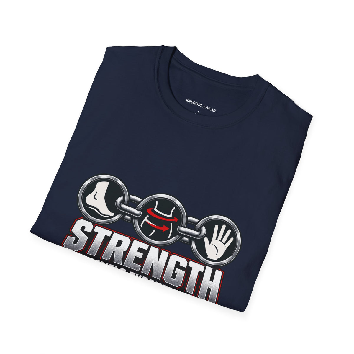 Graphic fitness T-shirt featuring the "Strength Travels Through the Whole Chain" design.
