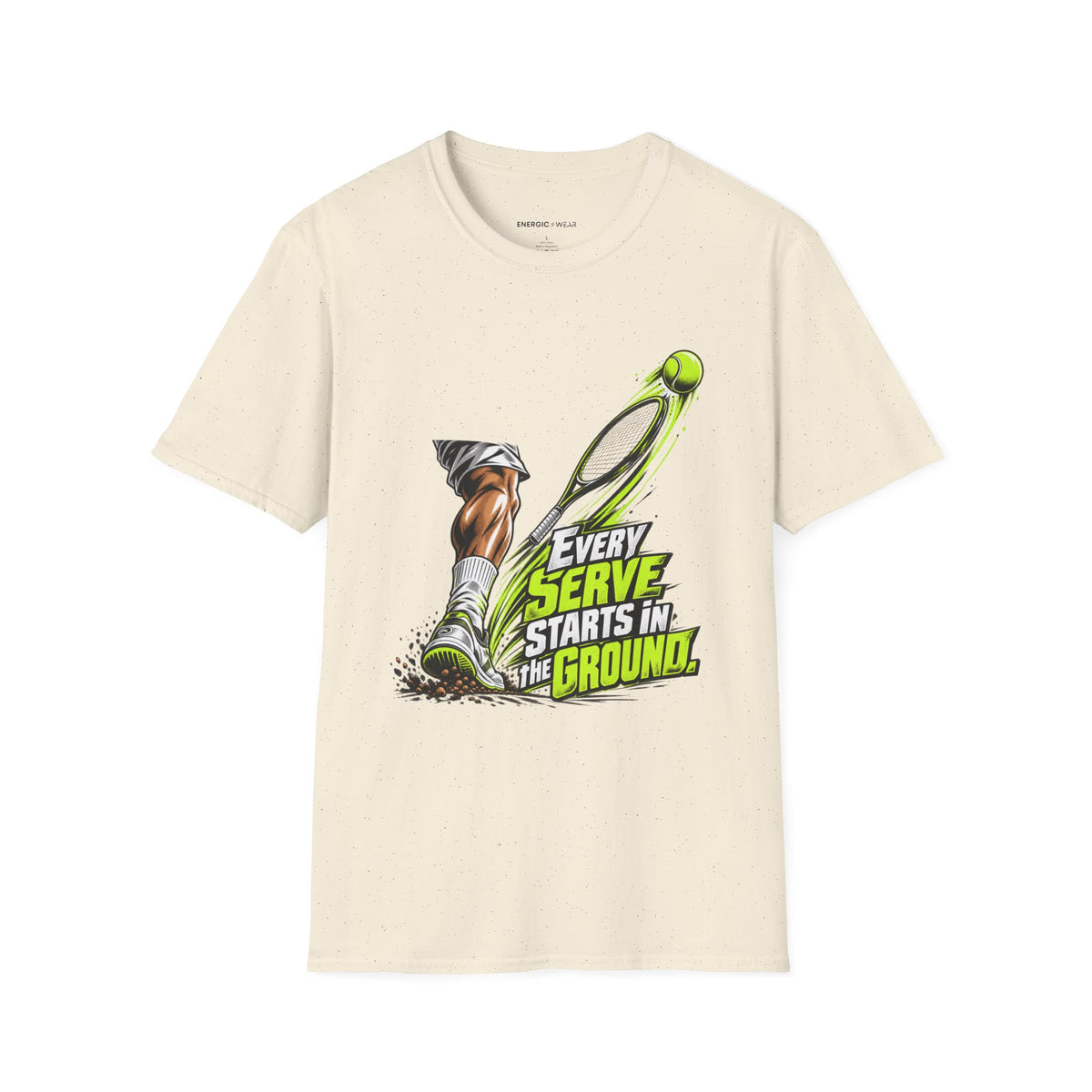 Every Serve Starts in the Ground T-Shirt