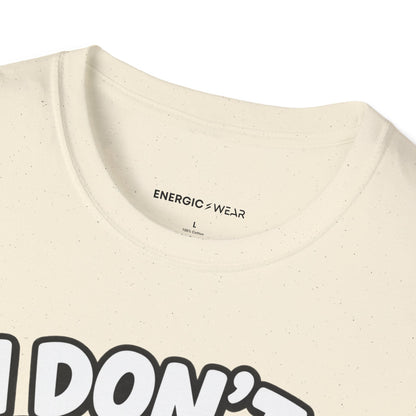 Graphic fitness T-shirt featuring the "I Don't Run, I Take Brisk Walks to the Fridge" design.