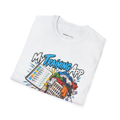 Graphic fitness T-shirt featuring the "My Training App Has Never Met My Laundry" design.