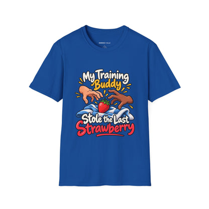 Graphic fitness T-shirt featuring the "My Training Buddy Stole the Last Strawberry" design.