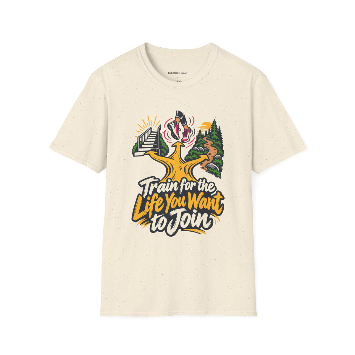 Graphic fitness T-shirt featuring the "Train for the Life You Want to Join" design.