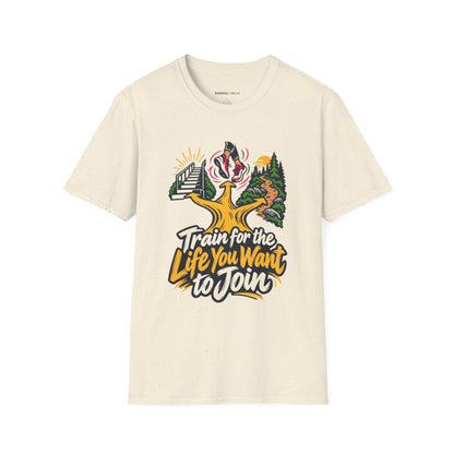 Graphic fitness T-shirt featuring the "Train for the Life You Want to Join" design.