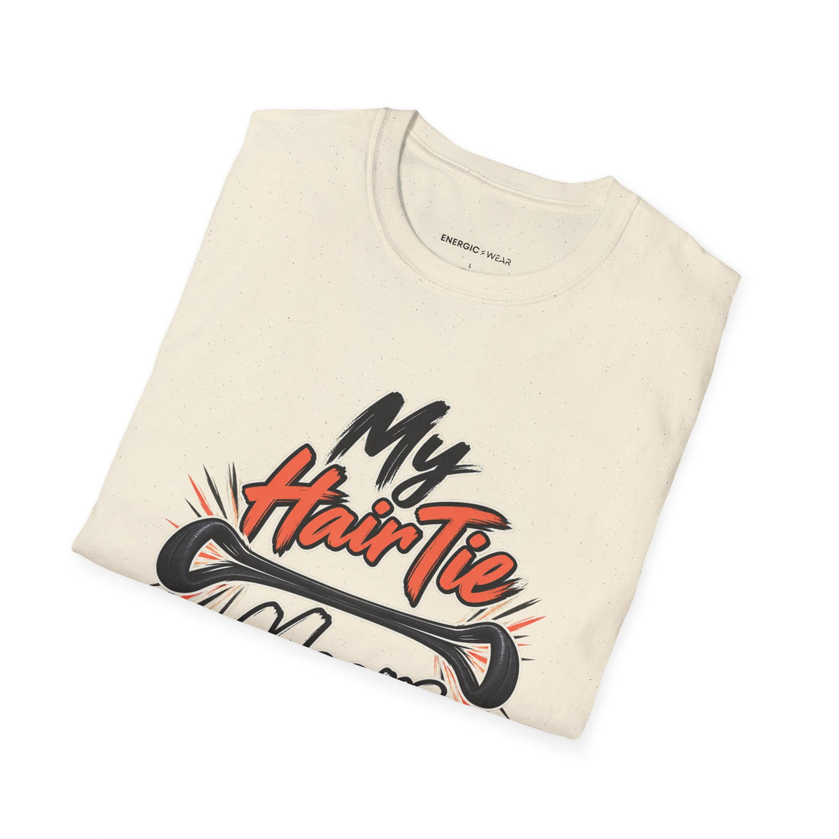 Graphic fitness T-shirt featuring the "My Hair Tie Means Business" design.