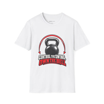 Graphic fitness T-shirt featuring the "Control the Swing Own the Bell" design.