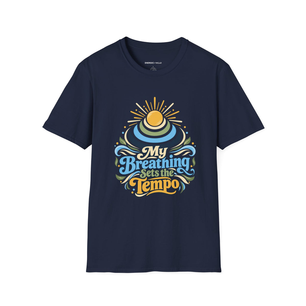 Graphic fitness T-shirt featuring the "My Breathing Sets the Tempo" design.