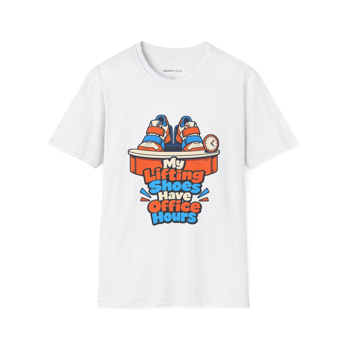 Graphic fitness T-shirt featuring the "My Lifting Shoes Have Office Hours" design.