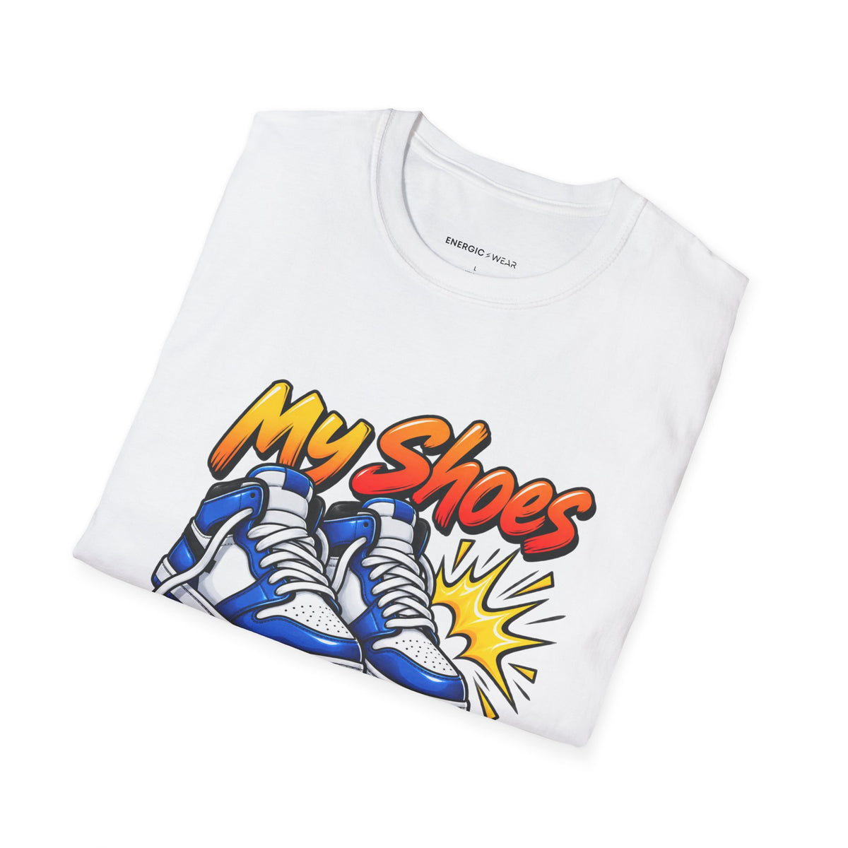 Graphic fitness T-shirt featuring the "My Shoes Squeak with Confidence" design.