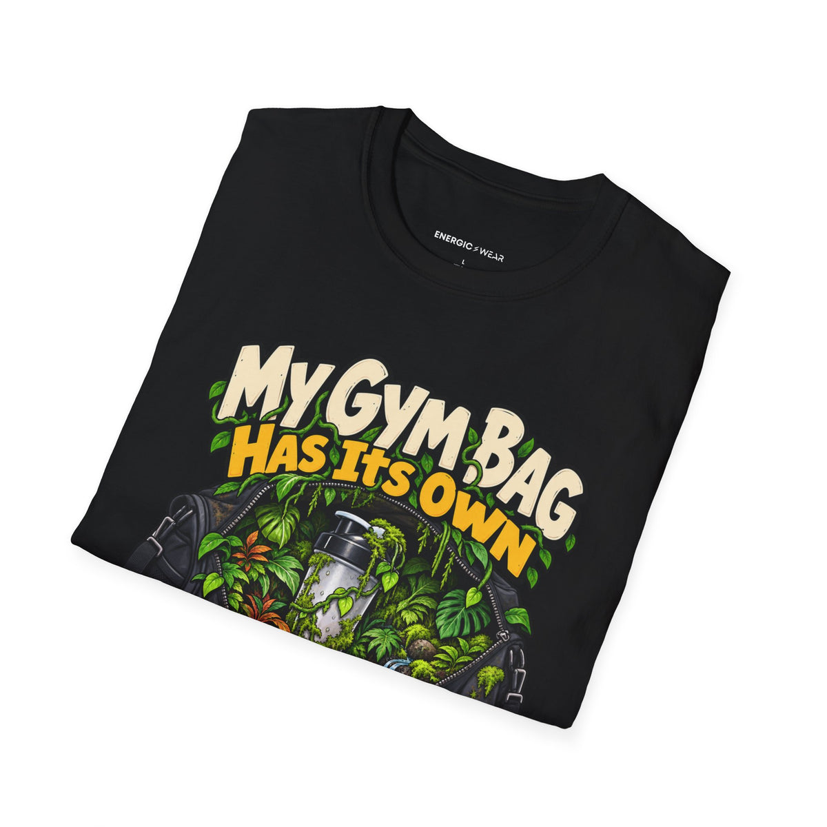 Graphic fitness T-shirt featuring the "My Gym Bag Has Its Own Ecosystem" design.