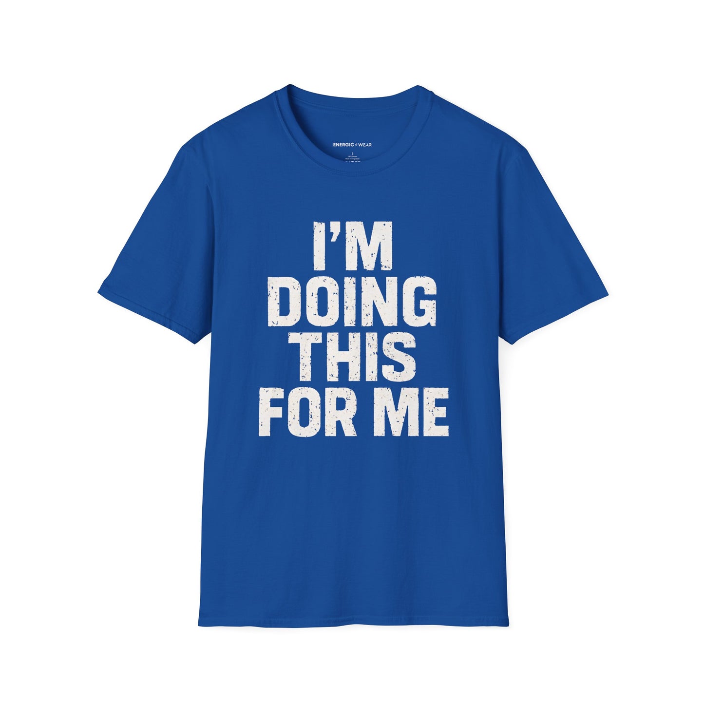 I'm Doing This For Me - Fitness Motivational Tee