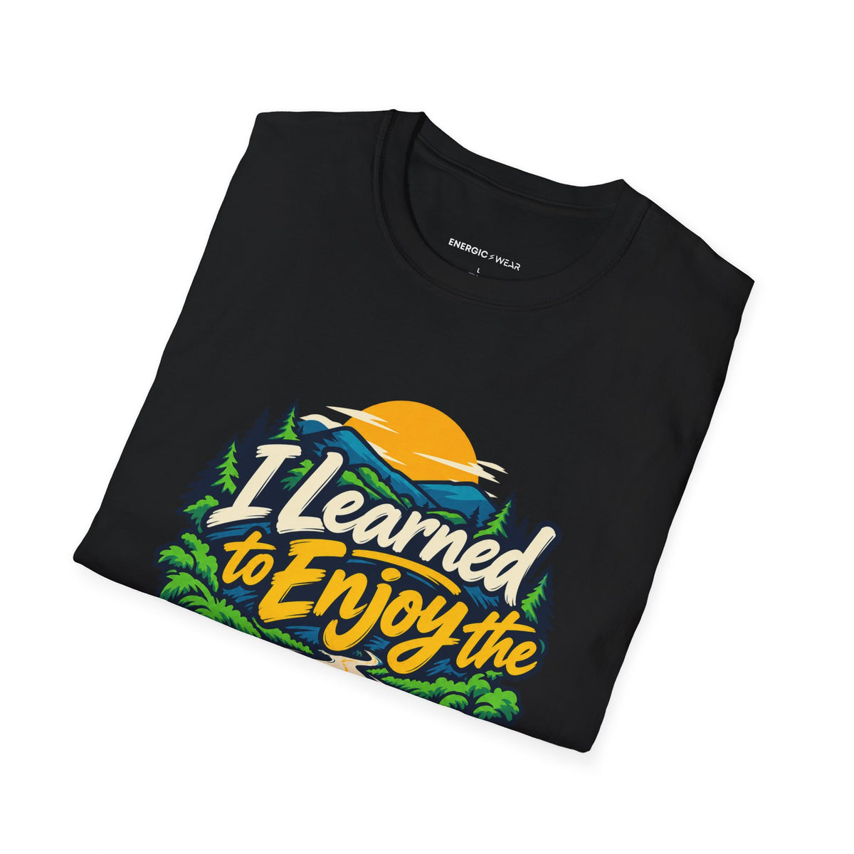 Graphic fitness T-shirt featuring the "I Learned to Enjoy the Middle Mile" design.