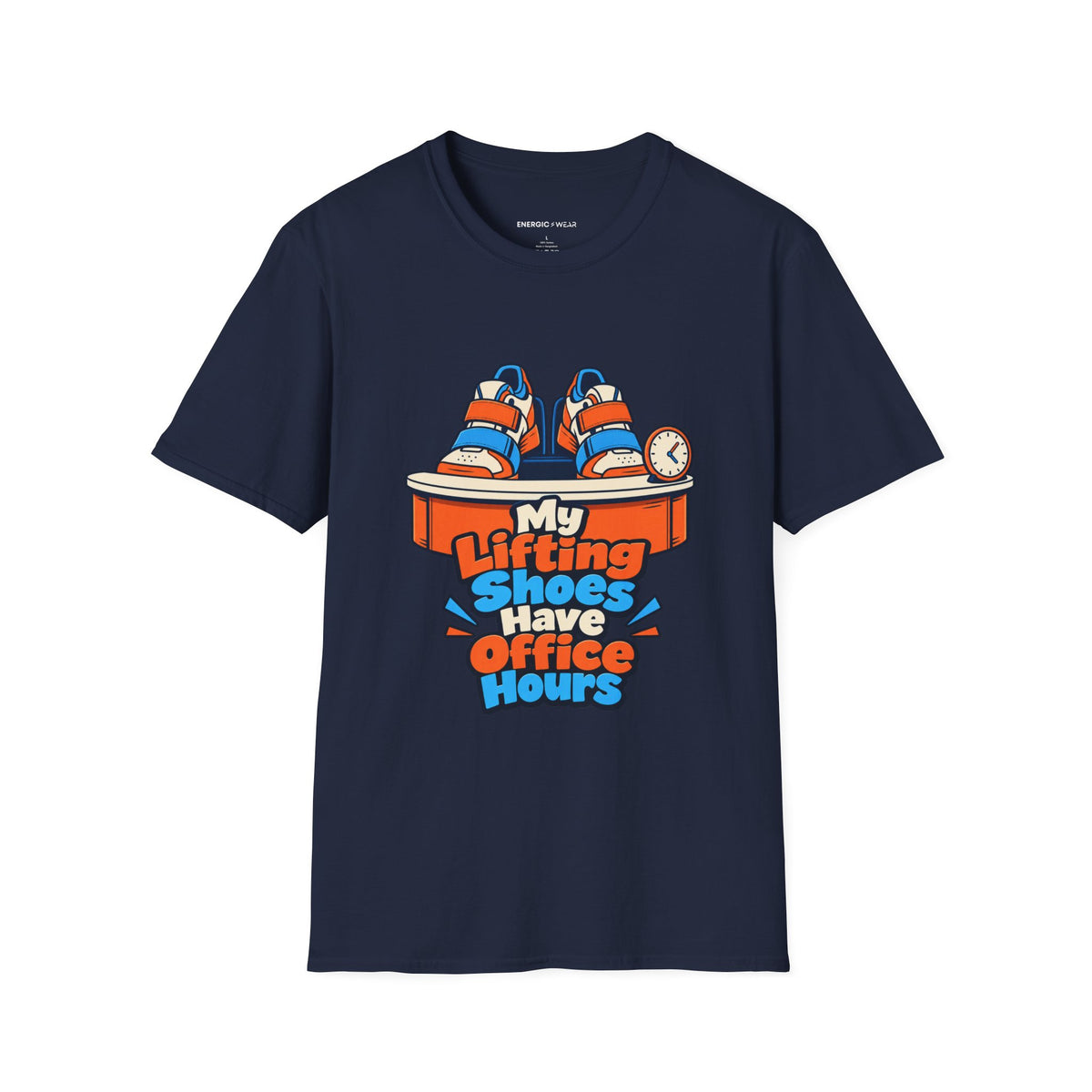 Graphic fitness T-shirt featuring the "My Lifting Shoes Have Office Hours" design.