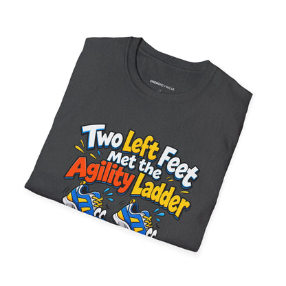 Graphic fitness T-shirt featuring the "Two Left Feet Met the Agility Ladder" design.