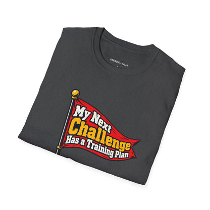 Graphic fitness T-shirt featuring the "My Next Challenge Has a Training Plan" design.