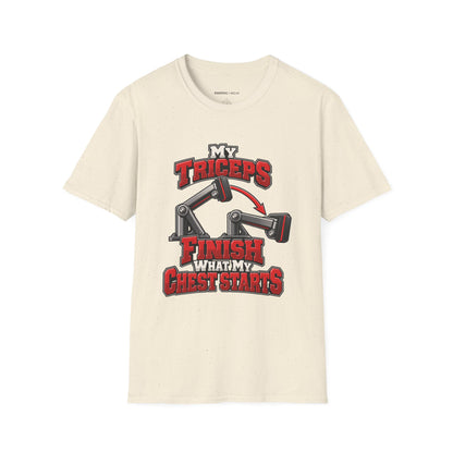 Graphic fitness T-shirt featuring the "My Triceps Finish What My Chest Starts" design.