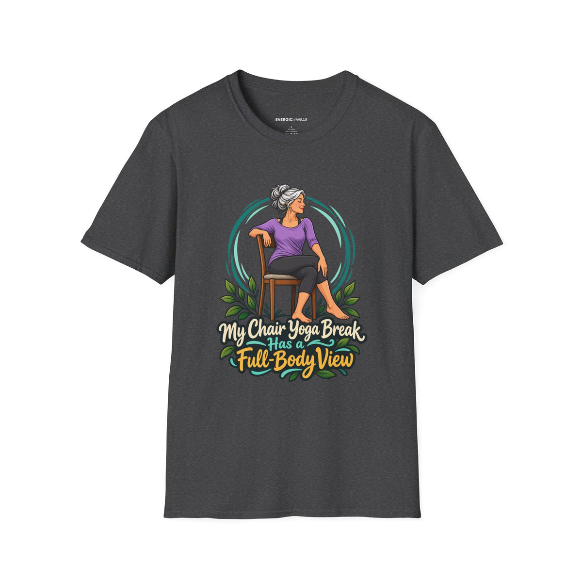 My Chair Yoga Break Has a Full-Body View T-Shirt