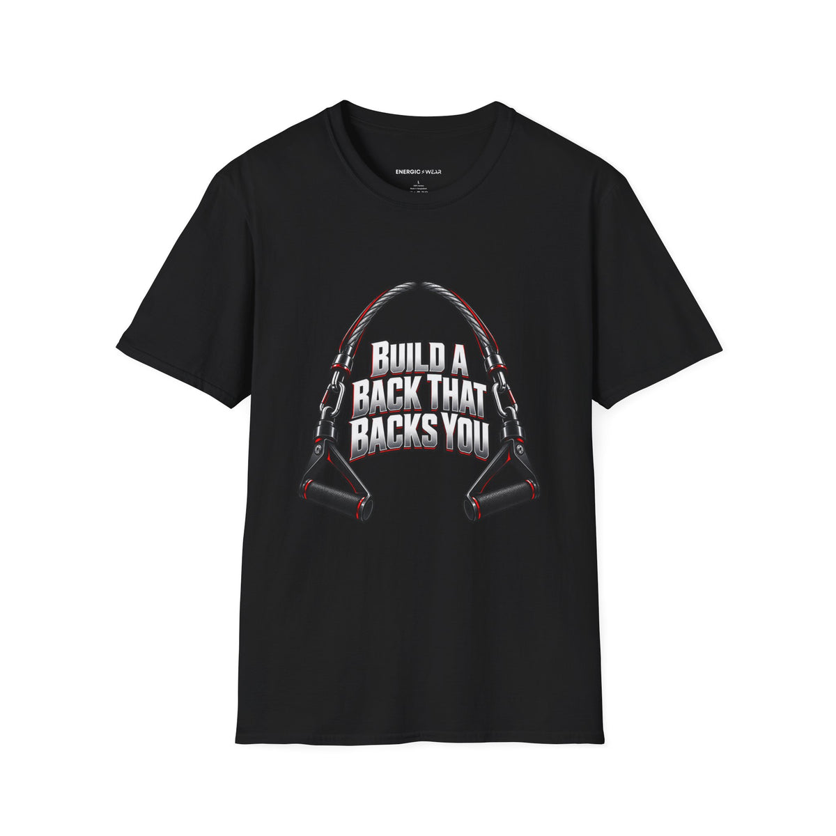 Graphic fitness T-shirt featuring the "Build a Back That Backs You" design.