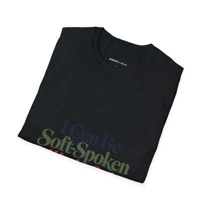 Graphic fitness T-shirt featuring the "I Can Be Soft-Spoken and Hard to Outlast" design.