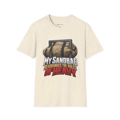 Graphic fitness T-shirt featuring the "My Sandbag Rearranges the Rules of Heavy" design.