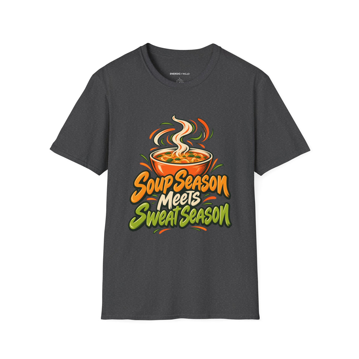 Graphic fitness T-shirt featuring the "Soup Season Meets Sweat Season" design.