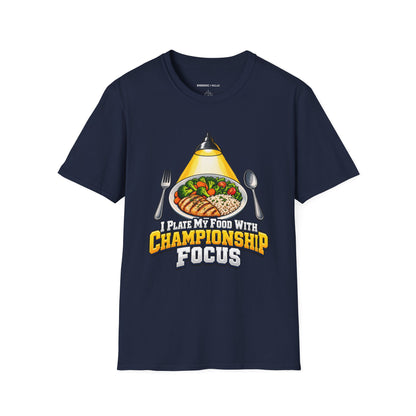 Graphic fitness T-shirt featuring the "I Plate My Food with Championship Focus" design.