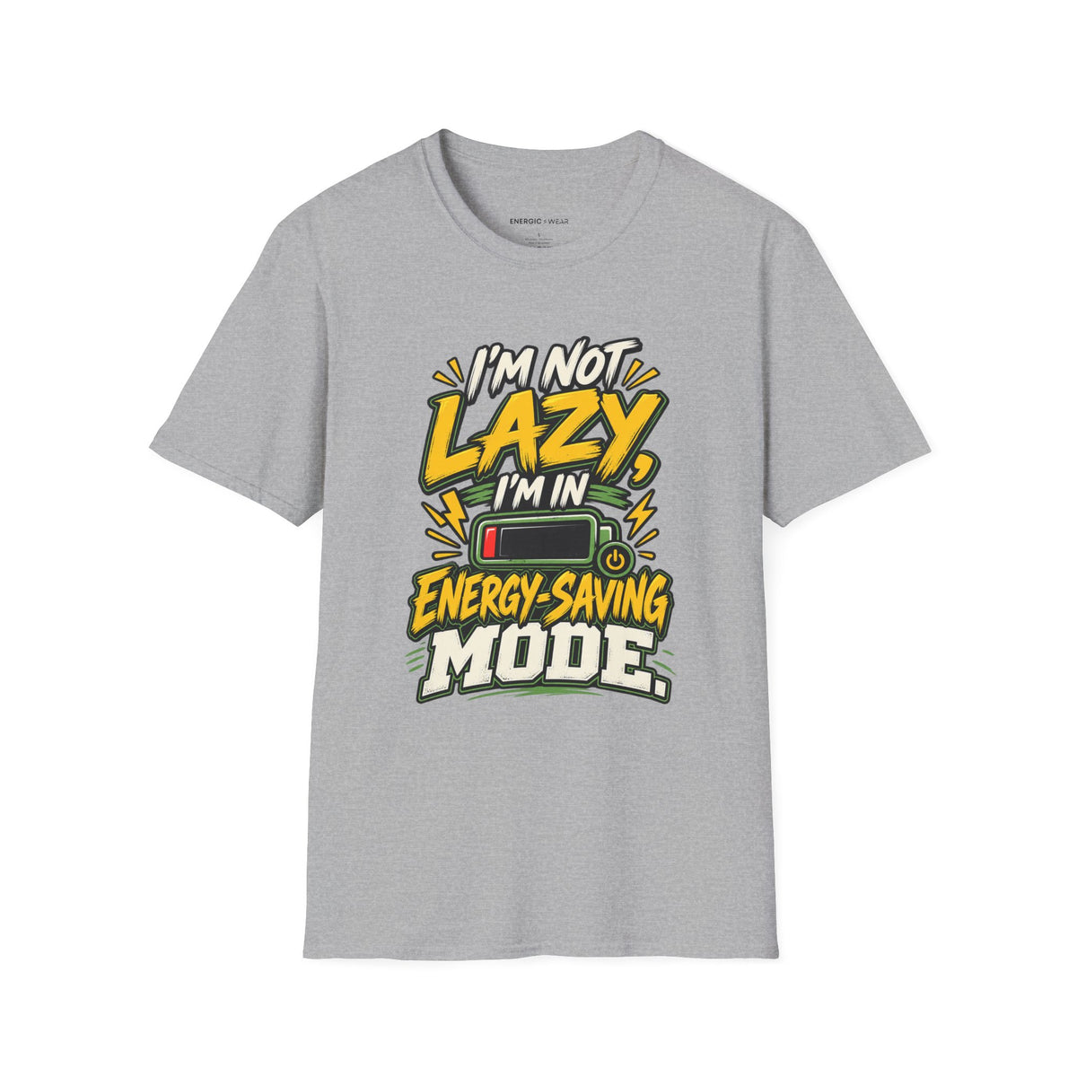 Graphic fitness T-shirt featuring the "I'm Not Lazy, I'm in Energy Saving Mode" design.