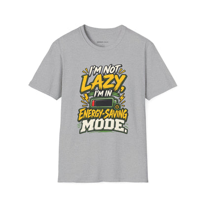 Graphic fitness T-shirt featuring the "I'm Not Lazy, I'm in Energy Saving Mode" design.