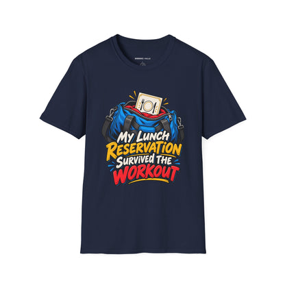 Graphic fitness T-shirt featuring the "My Lunch Reservation Survived the Workout" design.