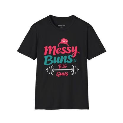 Messy Buns Big Guns! Funny Women’s Gym Shirt